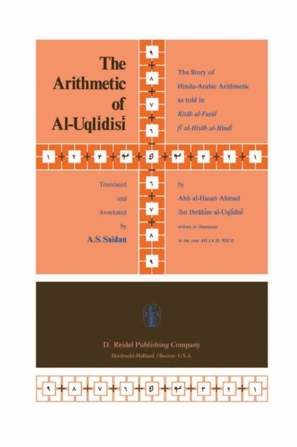 A.S. Saidan - Arithmetic of Al-Uqlidisi, E-bok