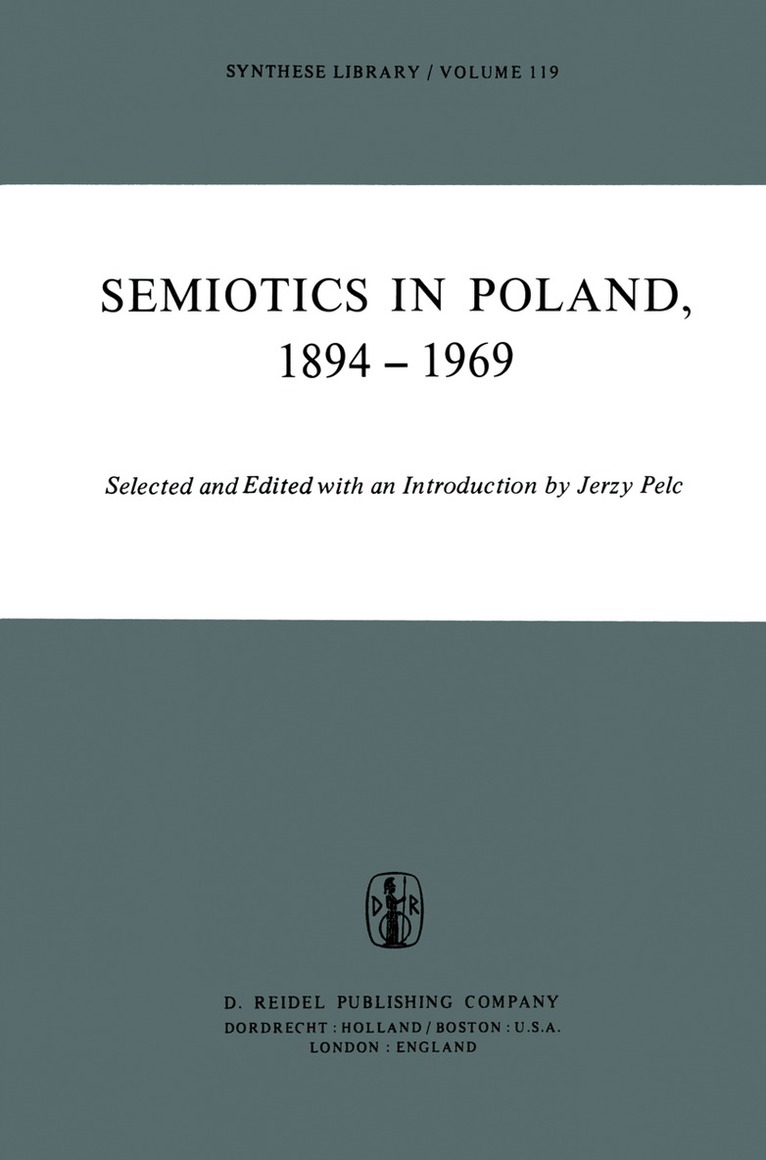 J. Pelc - Semiotics in Poland 1894–1969, Häftad