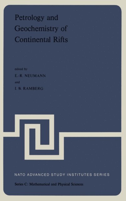 I.B. Ramberg, E.R. Neumann - Petrology and Geochemistry of Continental Rifts, E-bok