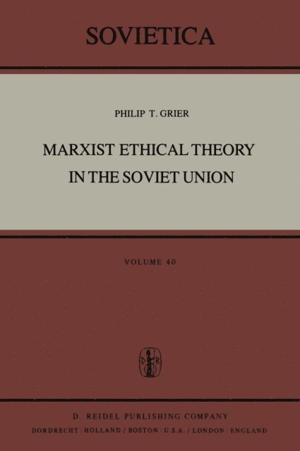 P.T. Grier - Marxist Ethical Theory in the Soviet Union, E-bok