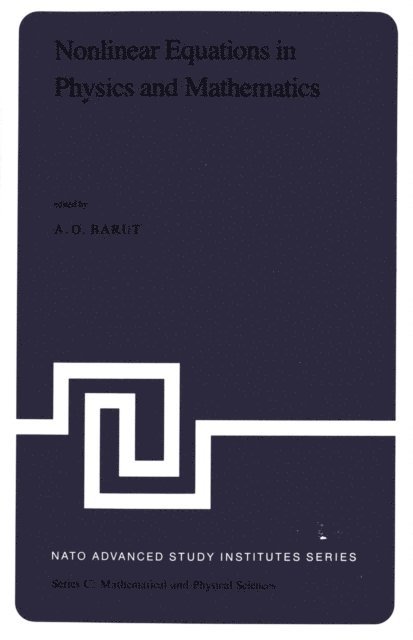P. Barut - Nonlinear Equations in Physics and Mathematics, E-bok