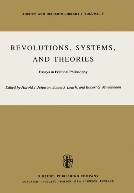 R.G. Muehlmann, J.J. Leach, H.J. Johnson - Revolutions, Systems and Theories, E-bok
