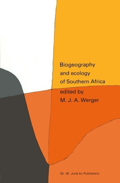 A.C. van Bruggen, Marinus J.A. Werger - Biogeography and Ecology of Southern Africa, E-bok