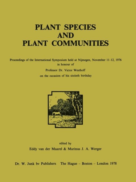 Marinus J.A. Werger, E. van der Maarel - Plant Species and Plant Communities, E-bok