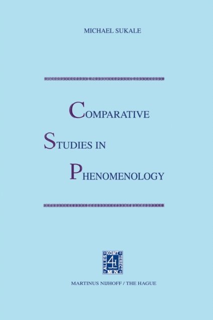 M. Sukale - Comparative Studies in Phenomenology, E-bok
