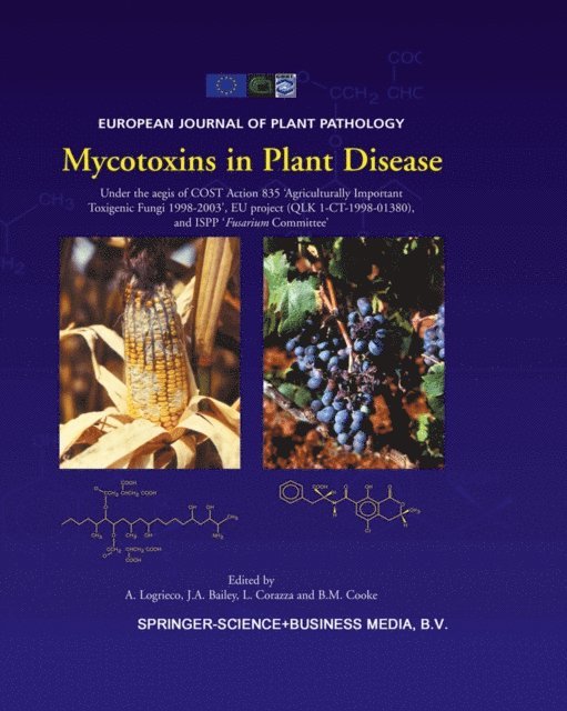 B.M. Cooke, L. Corazza, John A. Bailey, A. Logrieco - Mycotoxins in Plant Disease, E-bok