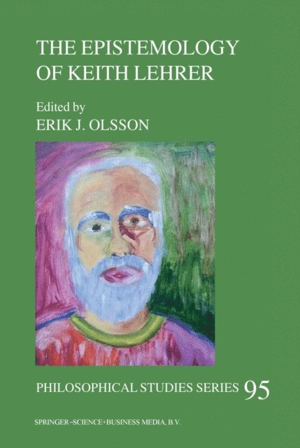 Erik Olsson - Epistemology of Keith Lehrer, E-bok