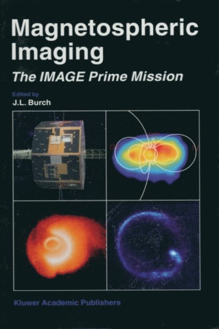 James L. Burch - Magnetospheric Imaging - The Image Prime Mission, E-bok