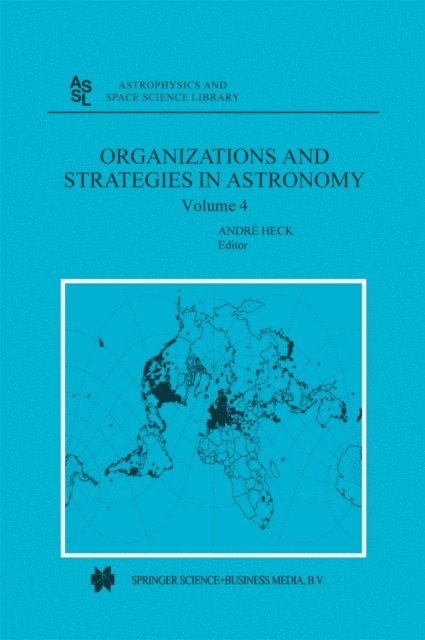 Andre Heck - Organizations and Strategies in Astronomy, E-bok