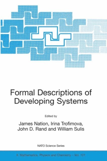 William Sulis, John D. Rand, Irina Trofimova, James Nation - Formal Descriptions of Developing Systems, E-bok