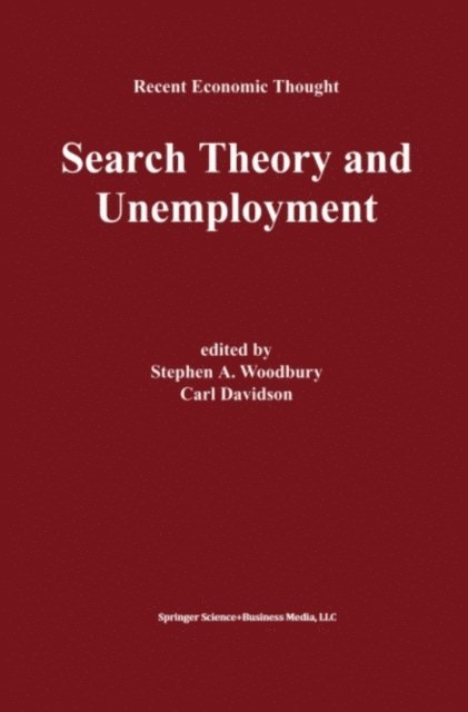 Carl Davidson, Stephen A. Woodbury - Search Theory and Unemployment, E-bok