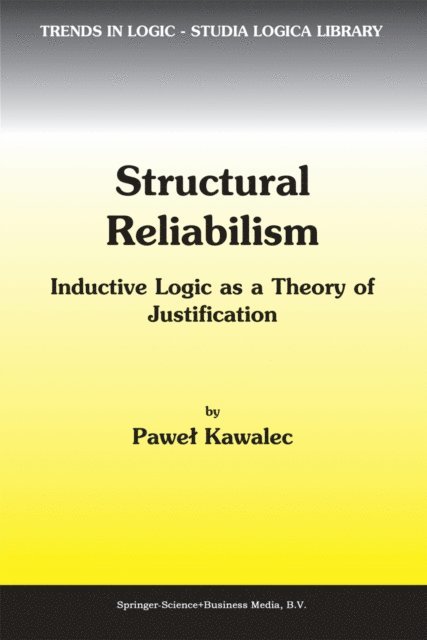 P. Kawalec - Structural Reliabilism, E-bok