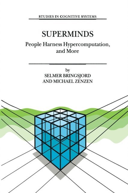 M. Zenzen, Selmer Bringsjord - Superminds, E-bok
