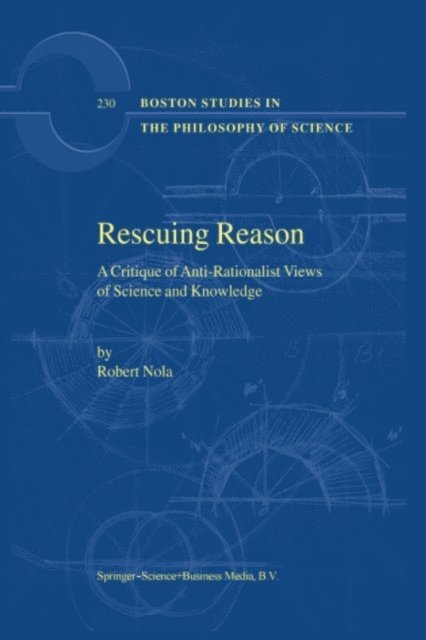 R. Nola - Rescuing Reason, E-bok