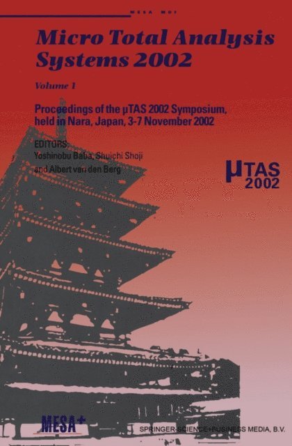 Albert van den Berg, Shuichi Shoji, Yoshinobu Baba - Micro Total Analysis Systems 2002, E-bok