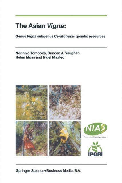 Nigel Maxted, Helen Moss, D. Vaughan, Norihiko Tomooka - Asian Vigna, E-bok