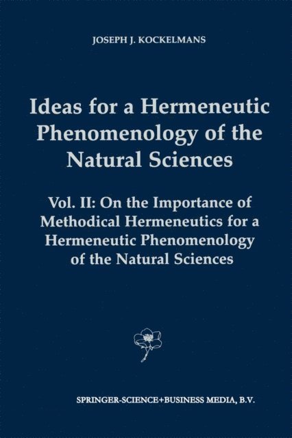 J.J. Kockelmans - Ideas for a Hermeneutic Phenomenology of the Natural Sciences, E-bok
