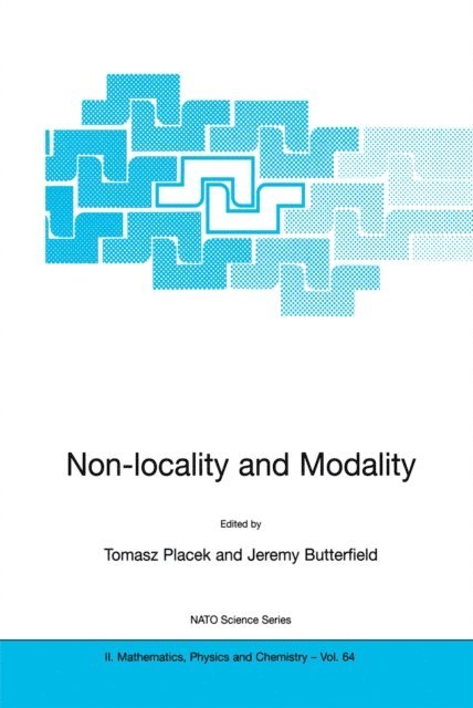 Jeremy Butterfield, Tomasz Placek - Non-locality and Modality, E-bok