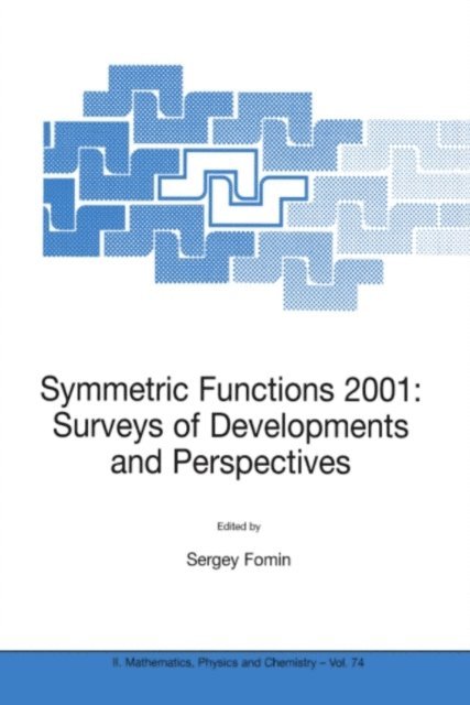 Sergey Fomin - Symmetric Functions 2001: Surveys of Developments and Perspectives, E-bok
