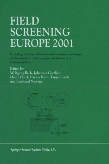 Reinhard Niessner, Tanja Liesch, Frieder Kern, Heinz Hotzl, Johannes Gottlieb, Wolfgang Breh - Field Screening Europe 2001, E-bok