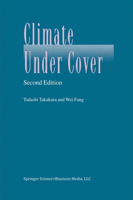 Wei Fang, Tadashi Takakura - Climate Under Cover, E-bok