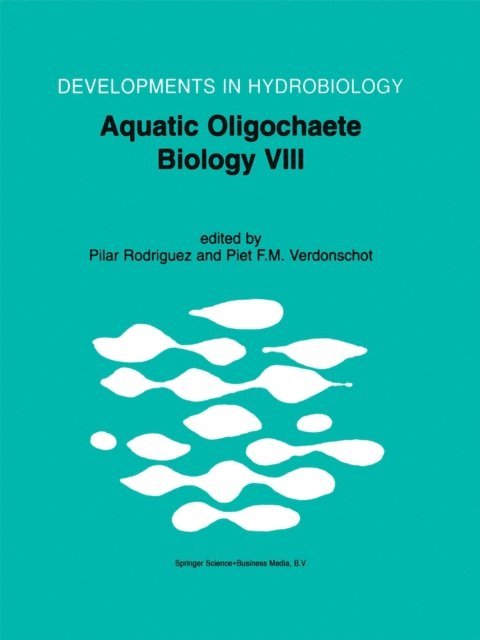 Piet F.M. Verdonschot, Pilar Rodriguez - Aquatic Oligochaete Biology VIII, E-bok