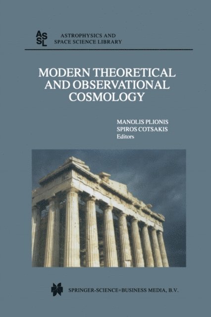 Spiros Cotsakis, Manolis Plionis - Modern Theoretical and Observational Cosmology, E-bok