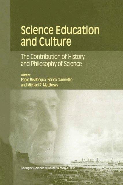 Michael Matthews, Enrico Giannetto, Fabio Bevilacqua - Science Education and Culture, E-bok