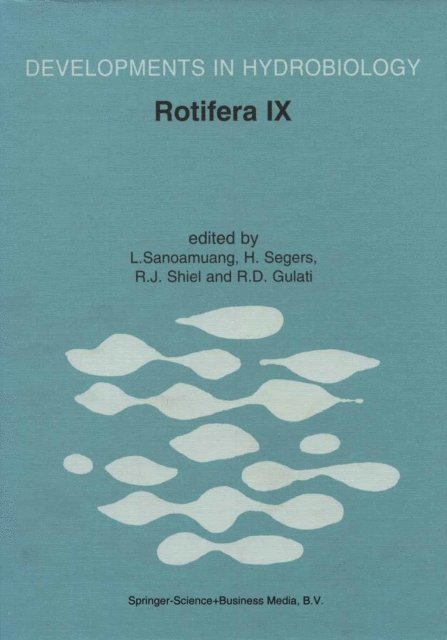 Ramesh D. Gulati, Russell J. Shiel, Hendrik Segers, La-Orsri Sanoamuang - Rotifera IX, E-bok