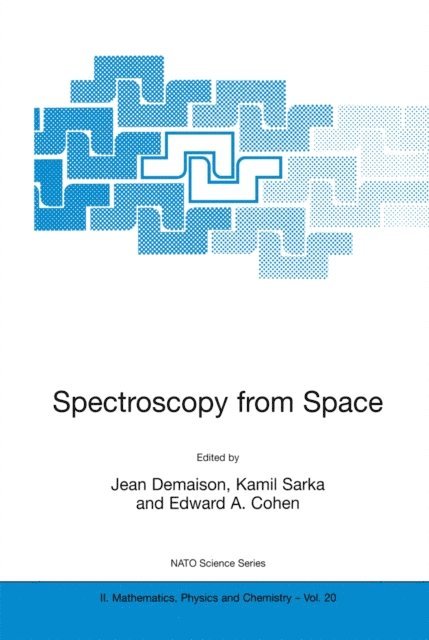 Edward A. Cohen, Kamil Sarka, Jean Demaison - Spectroscopy from Space, E-bok