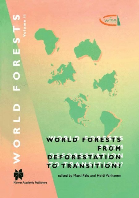 Heidi Vanhanen, Matti Palo - World Forests from Deforestation to Transition?, E-bok