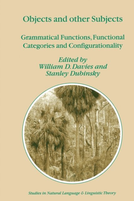Stanley Dubinsky, William D. Davies - Objects and Other Subjects, E-bok