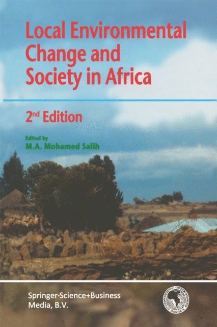 M.A. Salih - Local Environmental Change and Society in Africa, E-bok