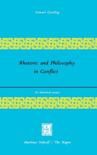 J.C. IJsseling - Rhetoric and Philosophy in Conflict, E-bok