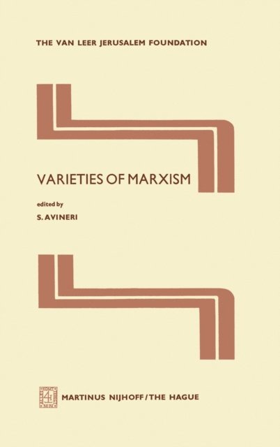 Shlomo Avineri - Varieties of Marxism, E-bok