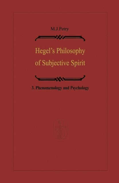 Michael John Petry - Hegel's Philosophy of Subjective Spirit, E-bok