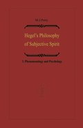 Hegel's Philosophy of Subjective Spirit