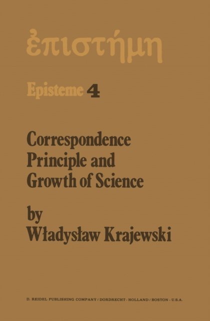 W. Krajewski - Correspondence Principle and Growth of Science, E-bok