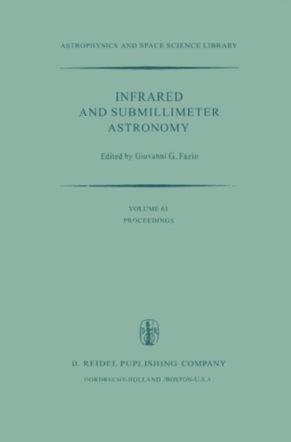 G.G. Fazio - Infrared and Submillimeter Astronomy, E-bok