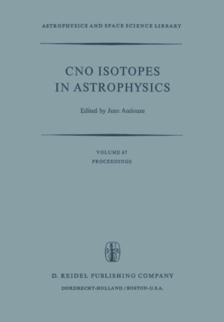 J. Audouze - CNO Isotopes in Astrophysics, E-bok