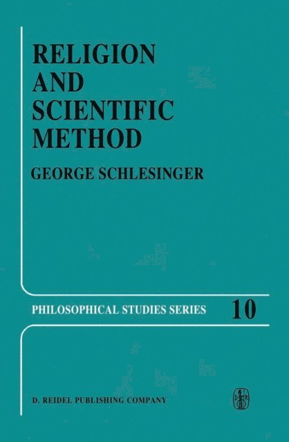 G. Schlesinger - Religion and Scientific Method, E-bok