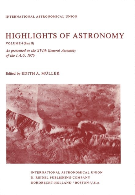 E.A. Muller - Highlights of Astronomy, E-bok