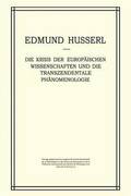 Die Krisis der Europäischen Wissenschaften und die Transzendentale Phänomenologie