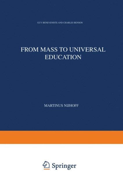 Charles Benson, G. Benveniste - From Mass to Universal Education, E-bok
