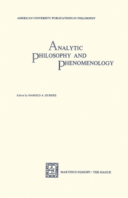 H.A. Durfee - Analytic Philosophy and Phenomenology, E-bok