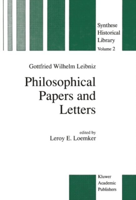 G.W. Leibniz - Philosophical Papers and Letters, E-bok