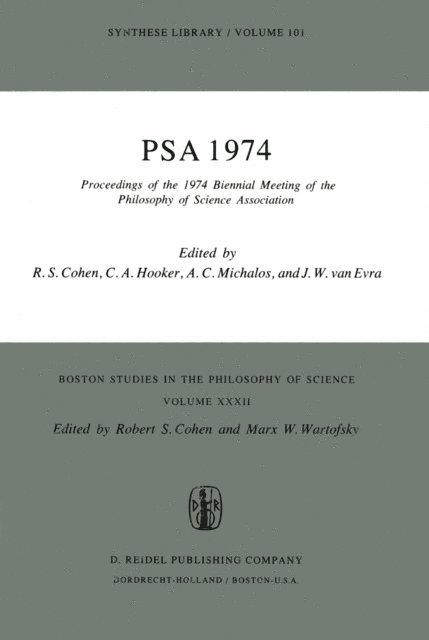 J. van Evra, Alex C. Michalos, C.A. Hooker, Robert S. Cohen - PSA 1974, E-bok