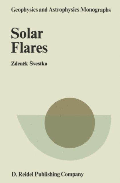 Zdenek Svestka - Solar Flares, E-bok