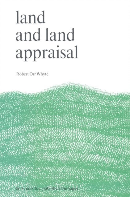 R.O. Whyte - Land and Land Appraisal, E-bok