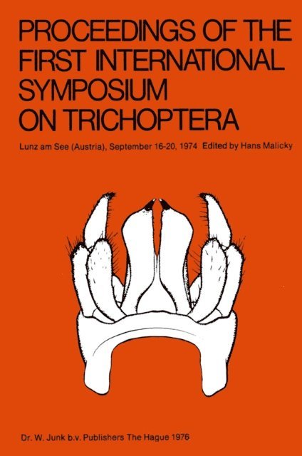 H. Malicky - Proceedings of the First International Symposium on Trichoptera, E-bok